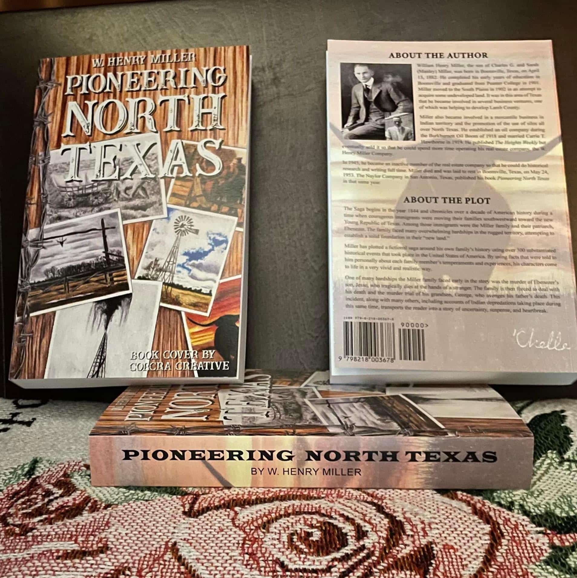 Pioneering North Texas by W. Henry Miller
